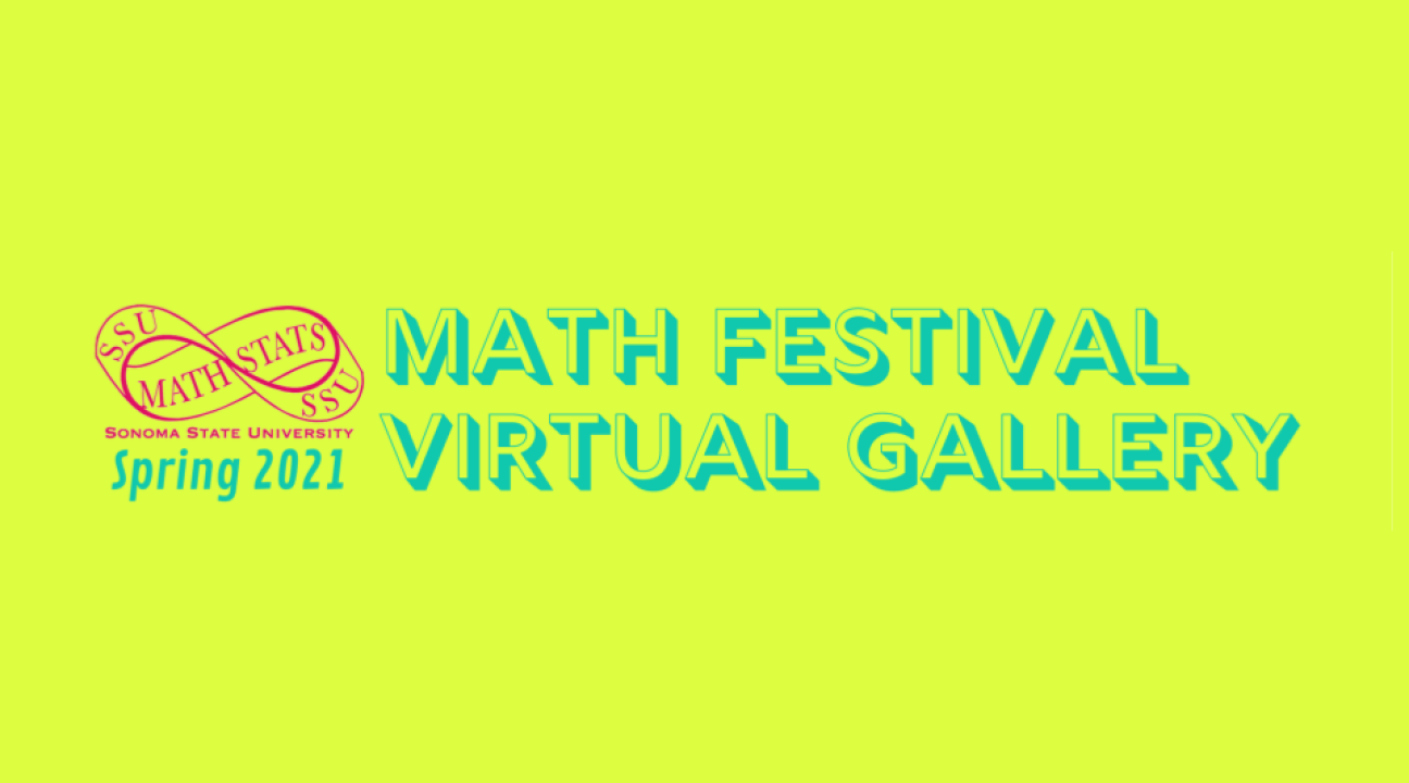 Math Festival Virtual Gallery Spring 2021