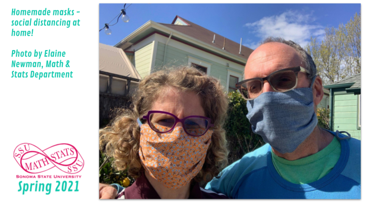 Homemade masks - social distancing at home!   Photo by Elaine Newman, Math & Stats Department
